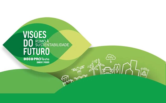 DECO PROteste insta-nos a pensar a sustentabilidade